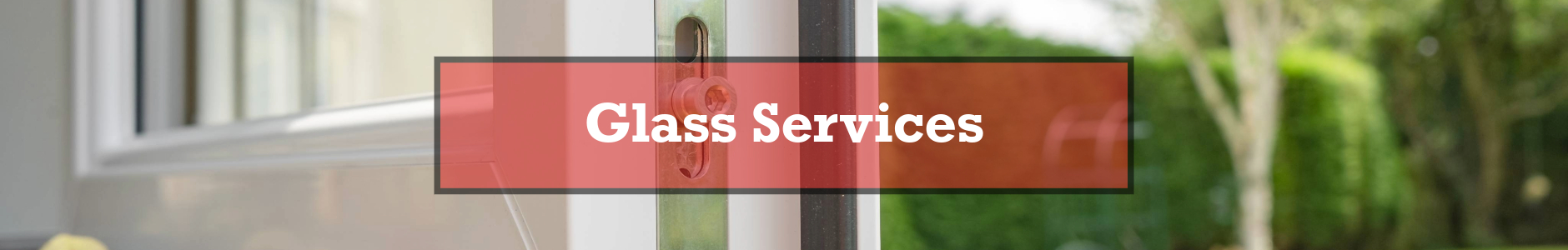 Glass Services
